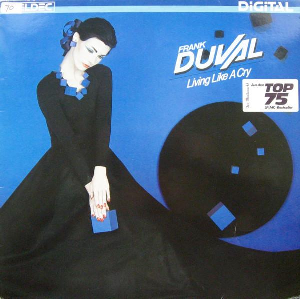 Frank Duval - Living Like A Cry [1]