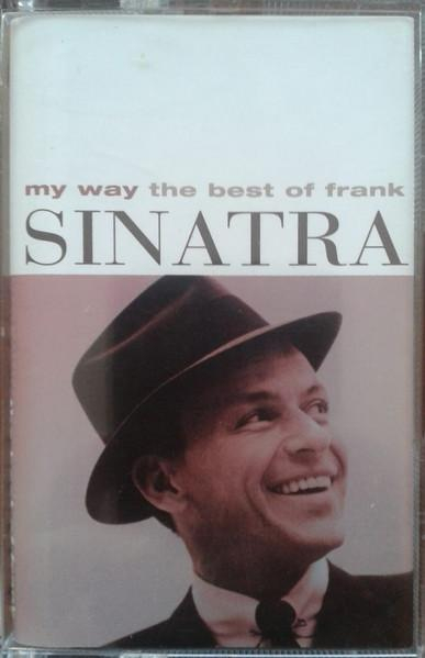Frank Sinatra - My Way - The Best Of Frank Sinatra (Caseta Audio) [1]