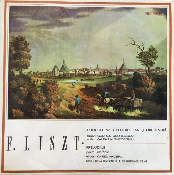 Franz Liszt - Concert Nr. 1 Pentru Pian Şi Orchestră / Preludiile - Poem Simfonic [1]
