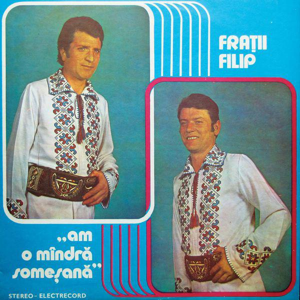 Frații Filip - Am O Mîndră Someșană [1]