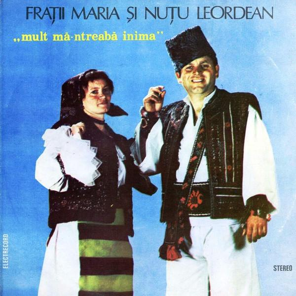 Frații Leordean - Mult Mă-ntreabă Inima [1]