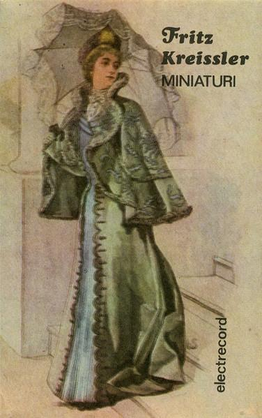 Fritz Kreisler - Miniaturi (Caseta Audio) [1]
