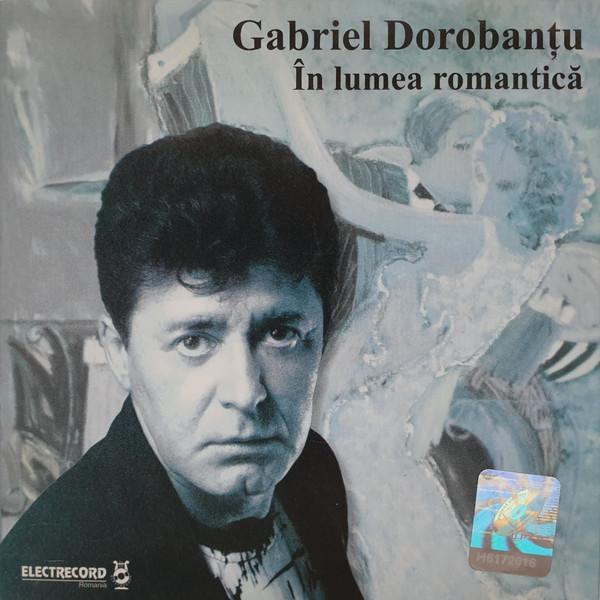 Gabriel Dorobanțu - În Lumea Romantică [1]