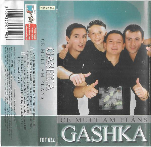 Gashka - Ce Mult Am Plâns [2]