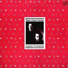 Gemini  - Geminism [1]