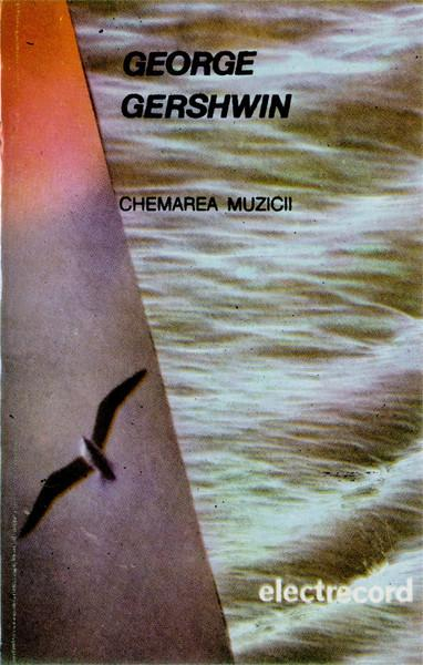 George Gershwin - „Concerto În Fa” Pentru Pian Și Orchestră / Rhapsody In Blue  (Caseta Audio) [1]