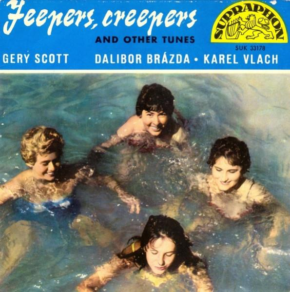Gery Scott - Jeepers, Creepers And Other Tunes [1]