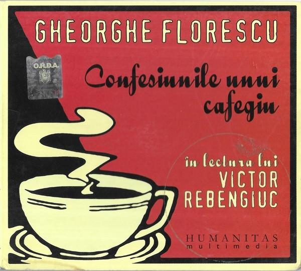 Gheorghe Florescu - Confesiunile Unui Cafegiu [1]