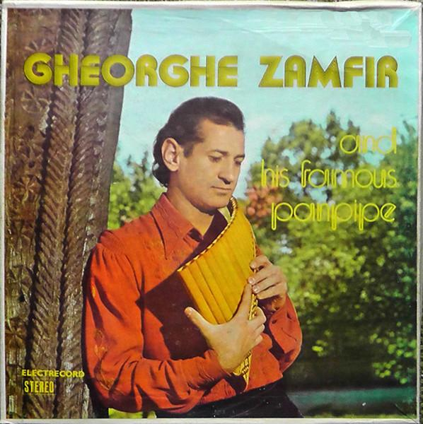 Gheorghe Zamfir - Gheorghe Zamfir And His Famous Panpipe [1]