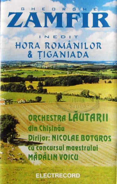 Gheorghe Zamfir - Hora Românilor & Țiganiada, (Casetă Audio) [1]
