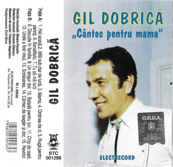 Gil Dobrică - Cântec Pentru Mama, (Casetă Audio) [2]