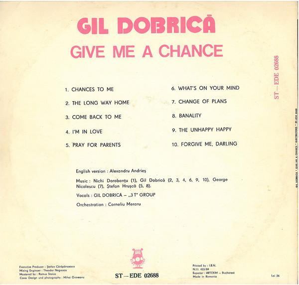 Gil Dobrică - Dă-mi O Șansă (Give Me A Chance) [2]