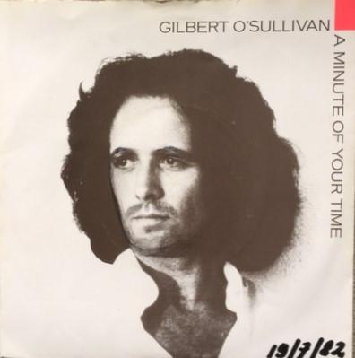 Gilbert O'Sullivan - A Minute Of Your Time (7 Inch) [1]