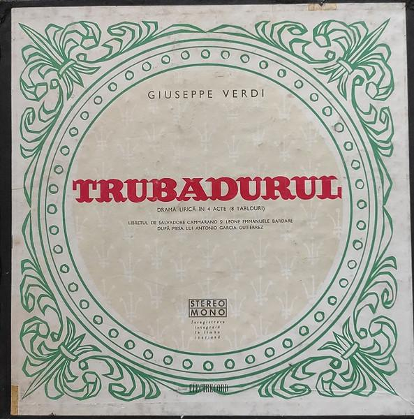 Giuseppe Verdi - Trubadurul (Dramă Lirică În 4 Acte) [2]