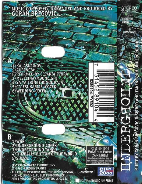 Goran Bregović - Music Inspired And Taken From Underground (Caseta Audio) [2]