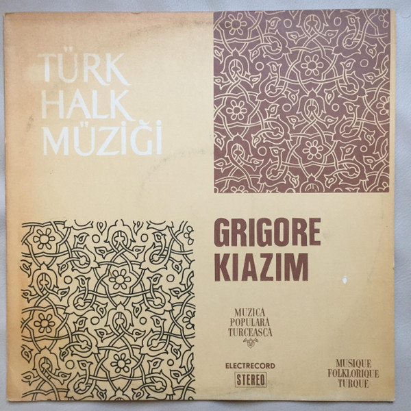Grigore Kiazim - Türk Halk Müziği = Muzică Populară Turcească [1]