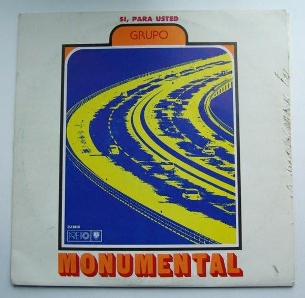 Grupo Monumental - Si, Para Usted [2]