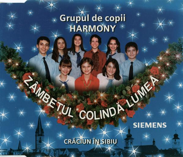Grupul de copii Harmony - Zâmbetul Colindă Lumea (Crăciun În Sibiu) (CD) [1]