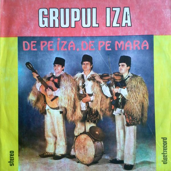 Grupul Iza - De Pe Iza, De Pe Mara, (Disc Vinil) [1]