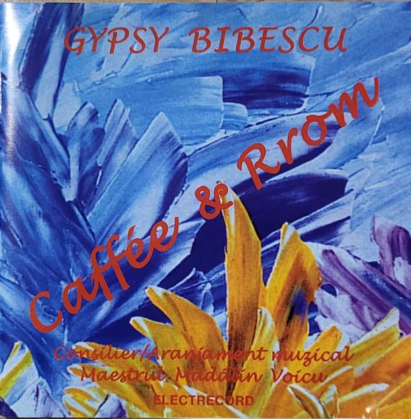 Gypsy Bibescu - Caffée & Rrom [1]