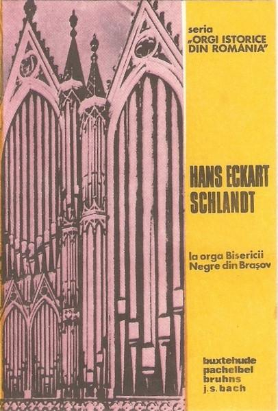 Hans-Eckart Schlandt - Hans Eckart Schlandt La Orga Bisericii Negre Din Brașov  (Caseta Audio) [1]
