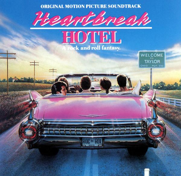 Heartbreak Hotel  (A Rock And Roll Fantasy) (Original Motion Picture Soundtrack) [1]