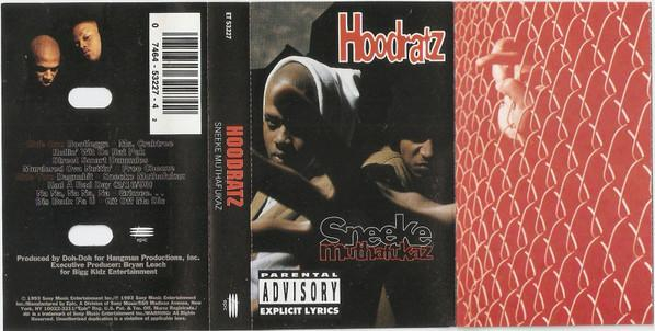 Hoodratz - Sneeke Muthafukaz (Casetă Audio) [2]