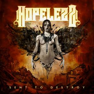 Hopelezz - Sent to Destroy [1]