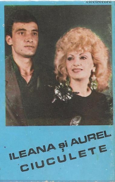 Ileana Ciuculete - Melodii Îndrăgite, (Casetă Audio) [1]