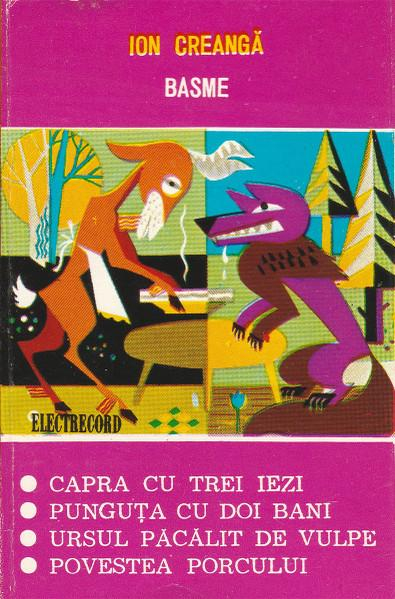 Ion Creangă - Basme, (Casetă Audio) [1]