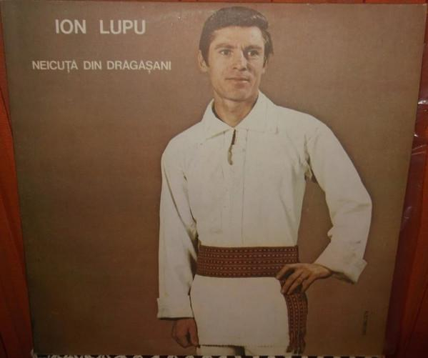 Ion Lupu - Neicuță Din Drăgășani [1]