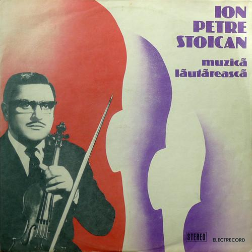 Ion Petre Stoican - Muzică Lăutărească [1]