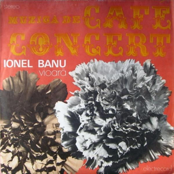Ionel Banu - Muzică De Café Concert [1]