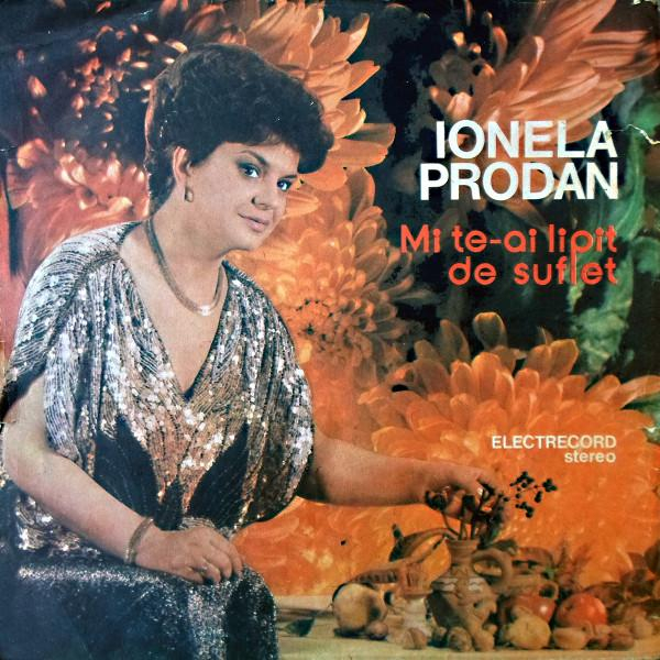 Ionela Prodan - Mi Te-ai Lipit De Suflet [1]