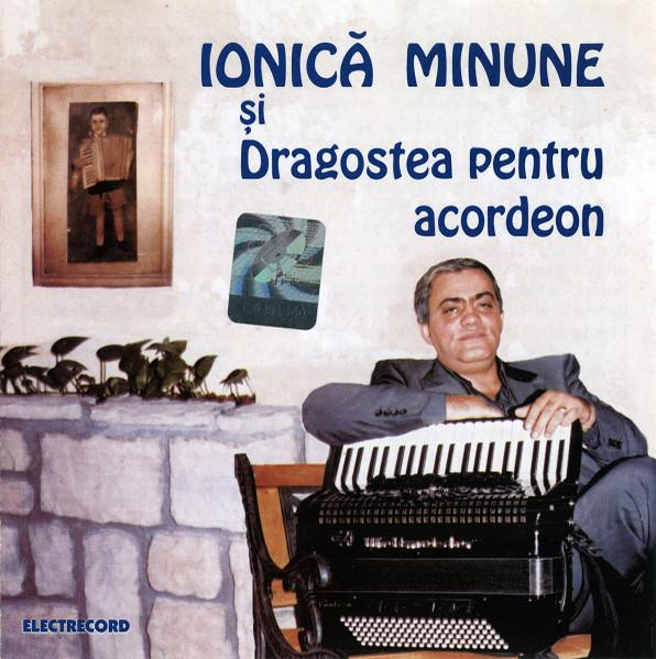 Ionică Minune - Dragostea Pentru Acordeon [1]