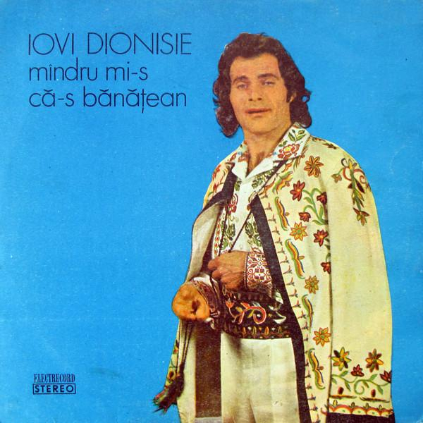 Iovi Dionisie - Mîndru Mi-s Că-s Bănățean [1]