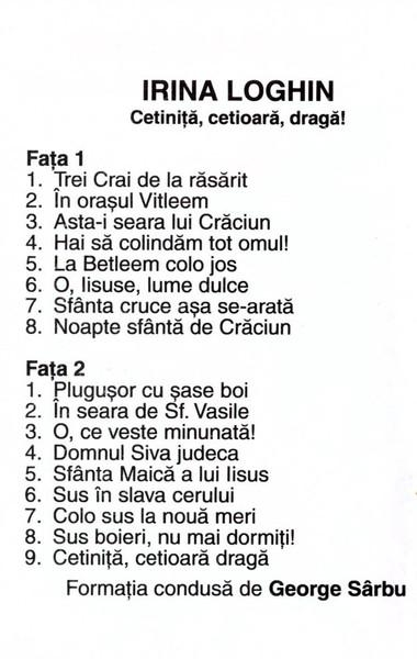 Irina Loghin - Cetiniță, Cetioară Dragă!, (Casetă Audio) [2]