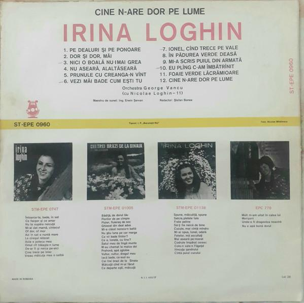 Irina Loghin - Cine N-are Dor Pe Lume, (Disc Vinil) [2]