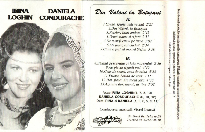 Irina Loghin si Iuliana Condurache - Din Valeni, la Botosani (Caseta Audio) [2]
