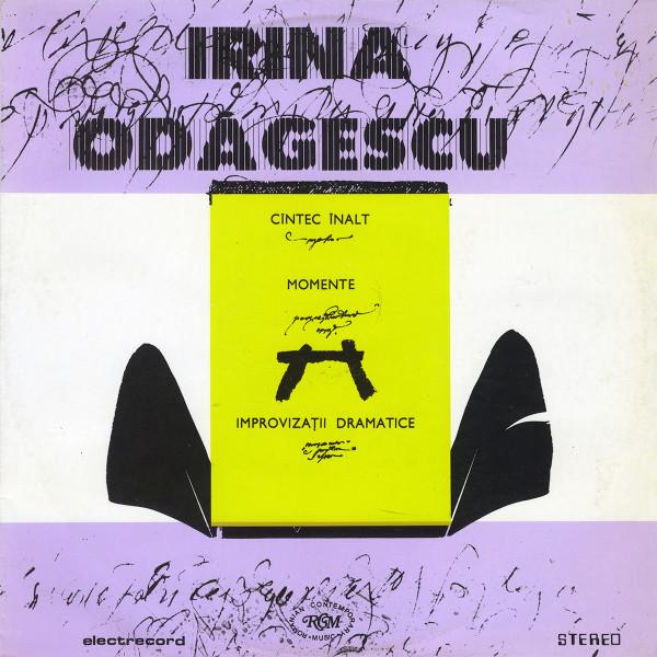 Irina Odăgescu-Țuțuianu - Cîntec Înalt / Momente / Improvizații Dramatice [1]