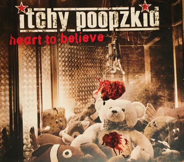 Itchy Poopzkid - Heart To Believe [1]