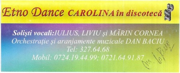 Iulius*, Liviu* Și Mărin Cornea – Carolina În Discotecă (CASETA) [2]