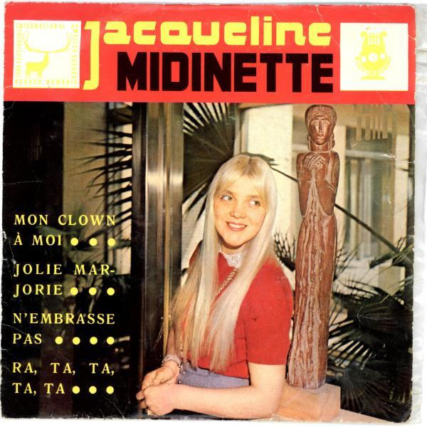 Jacqueline Midinette - Mon Clown À Moi / Jolie Marjorie / N'Embrasse Pas / Ra, Ta, Ta, Ta, Ta [1]