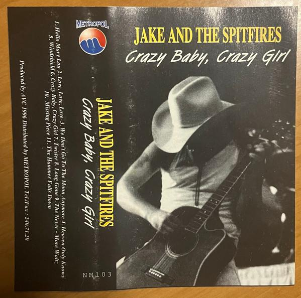 Jake & The Spitfires - Crazy Baby Crazy Girl [2]