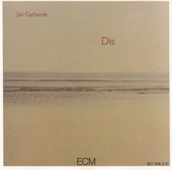 Jan Garbarek - Dis [1]