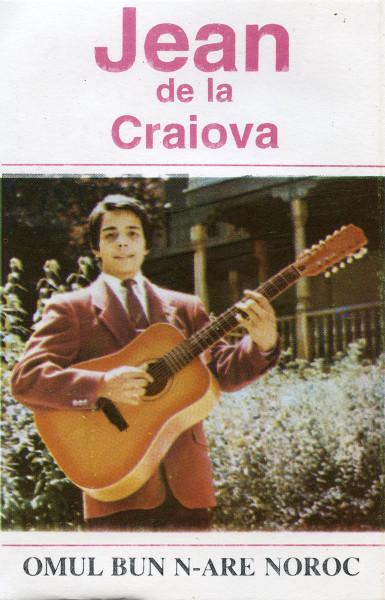 Jean de la Craiova - Omul Bun N-are Noroc (Caseta Audio) [1]