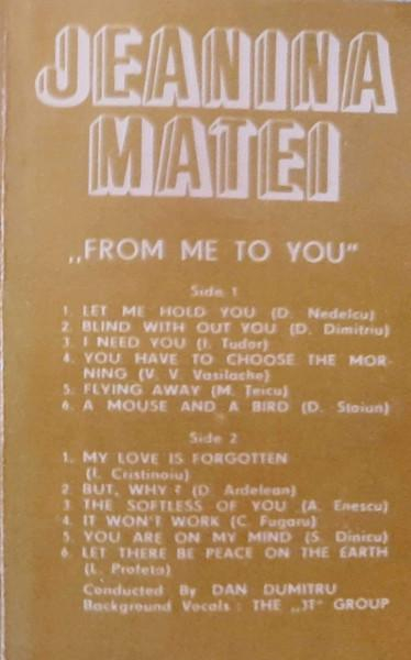 Jeanina Matei - From Me To You (Caseta Audio) [2]