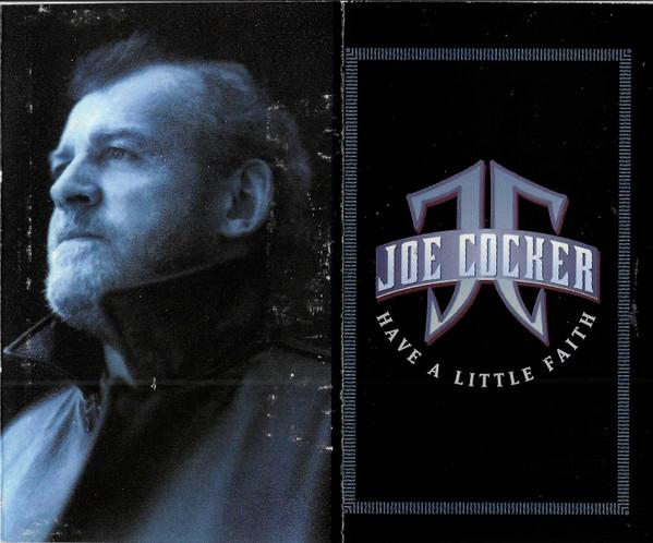 Joe Cocker - Have A Little Faith (Caseta Audio) [2]