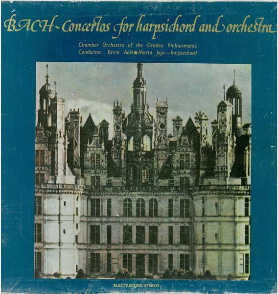 Johann Sebastian Bach - Concertos For Harpsichord And Orchestra = Concertele Pentru Clavecin Și Orchestră, BWV 1052-1058 [1]