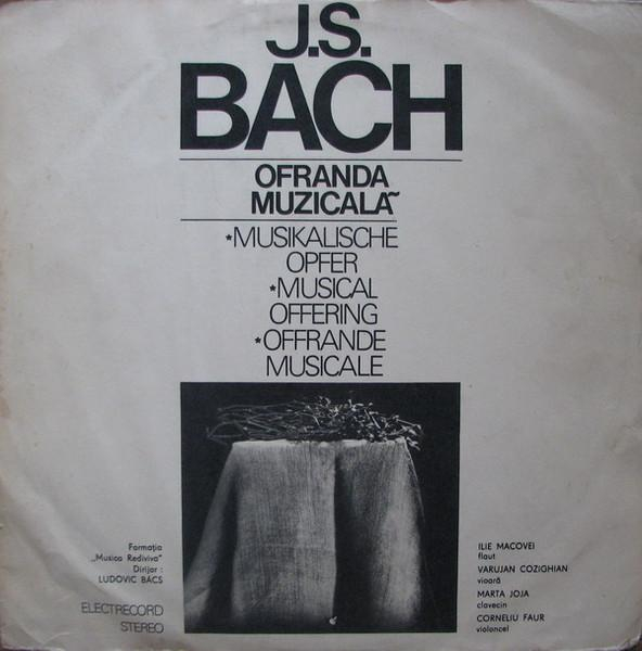 Johann Sebastian Bach - Ofranda Muzicală (Musikalische Opfer / Musical Offering / Offrande Musicale) [1]
